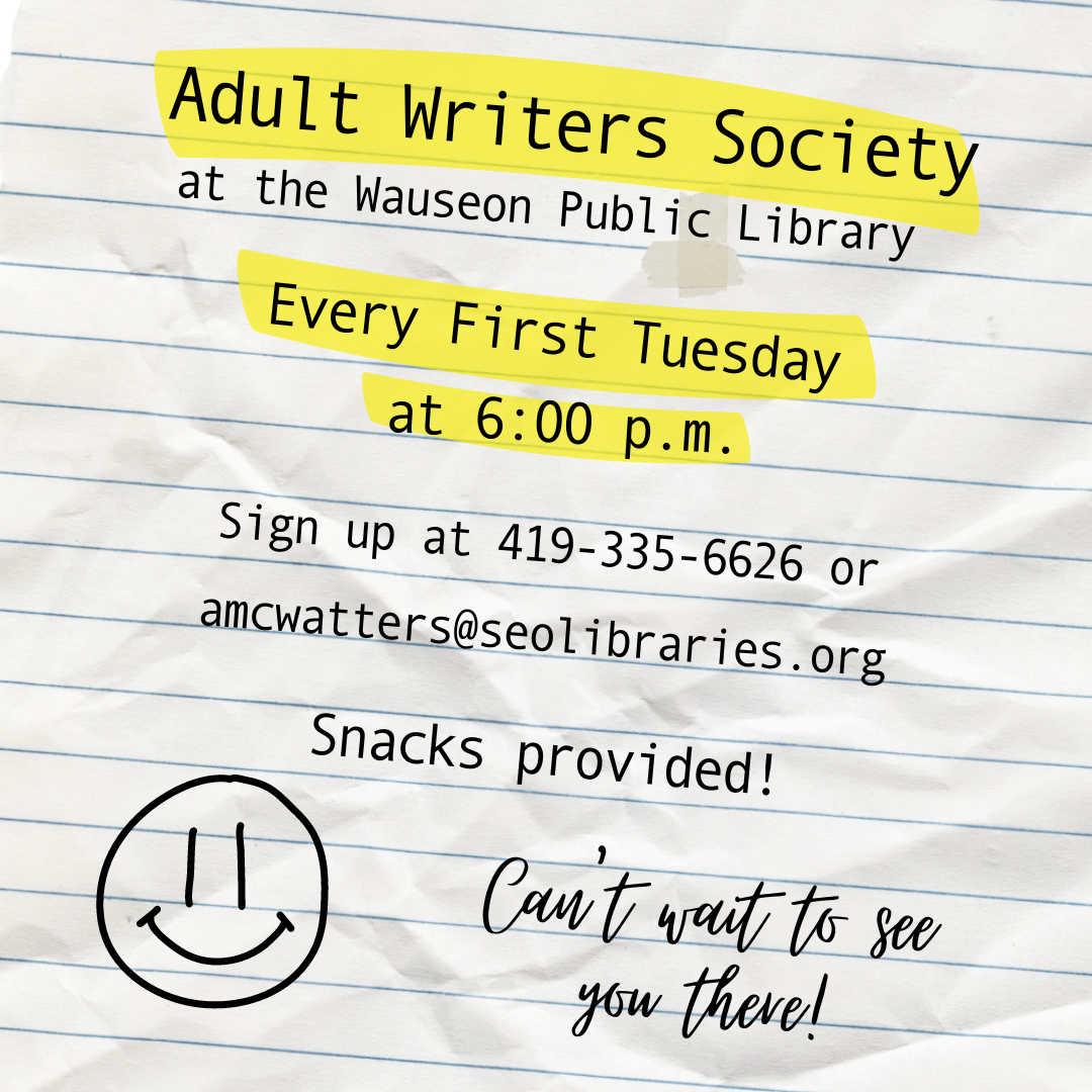 Adult Writers Society - Every First Tuesday at 6:00PM